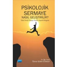 Psikolojik Sermaye Nasıl Geliştirilir - Nobel Yayınevi