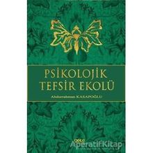 Psikolojik Tefsir Ekolü - yard abdurrahman kasapoglu