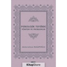Psikolojik Tefsirde Yöntem ve Problemler- Abdurrahman Kasapoğlu