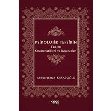 Psikolojik Tefsirin Tanımı Karakteristikleri Ve Dayanakları - Abdurrahman Kasapoğlu