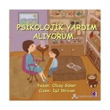 PSIKOLOJIK YARDIM ALIYORUM - OLCAY GÜNER