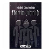 Psikolojik Zafiyetten Doğan Yönetim Çılgınlığı - Faruk Hakverdi
