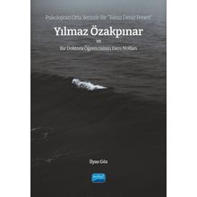 Psikolojinin Orta Yerinde Bir Yalnız Deniz Feneri - Nobel Akademik Yayıncılık