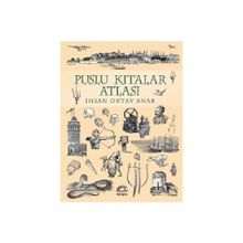 Puslu Kıtalar Atlası Ciltli - İhsan Oktay Anar
