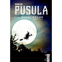 Pusula - Saklı Orman - Suzan Ece