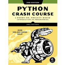 Python Crash Course A Hands-On Project-Based Introduction to Programming - Eric Matthes
