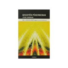 QISSEYEN PEXEMBERAN JI BO ZAROKAN - GENEL