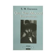 QUE VIVA MEXICO! YAŞASIN MEKSIKA - S. M. EISENSTEIN
