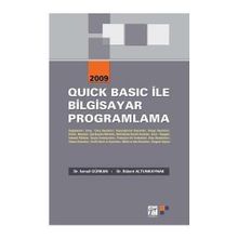 QUICK BASIC İLE BILGISAYAR PROGRAMLAMA - İSMAİL GÜRKAN;BÜLENT ALTUNKAYNAK