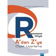 R Programlama Diliyle A dan Z ye Ölçek Uyarlama Nobel Akademik Yayıncılık