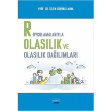 R Uygulamalarıyla Olasılık ve Olasılık Dağılımları - Nobel Akademik Yayıncılık