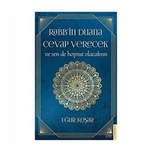 Rabbin Duana Cevap Verecek ve Sen de Hoşnut Olacaksın Destek Yayınları