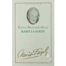 RABITA-I ŞERIFE (KOD: 47) - NECIP FAZIL KISAKÜREK