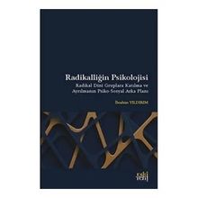 Radikalliğin Psikolojisi - İbrahim Yıldırım