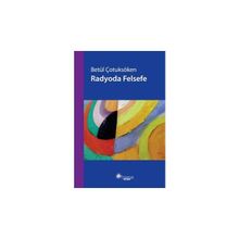 RADYODA FELSEFE - BETÜL ÇOTUKSÖKEN (ISBN:9786055904531)