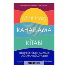 Rahatlama Kitabı - Matt Haig
