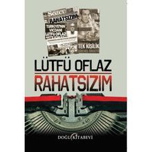 Rahatsızım - Lütfü Olfaz