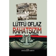 Rahatsızım - Lütfü Olfaz
