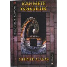 Rahmete Yolculuk - Mehmed Alagaş