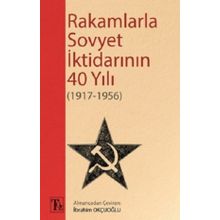 Rakamlarla Sovyet İktidarının 40 Yılı 1917 - 1956 Kolektif