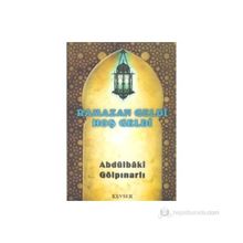 Ramazan Geldi Hoş Geldi - Abdülbaki Gölpınarlı