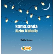 Ramazanda Bizim Mahalle - Rabia Karzan
