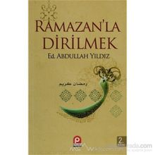 Ramazanla Dirilmek - Abdullah Yıldız
