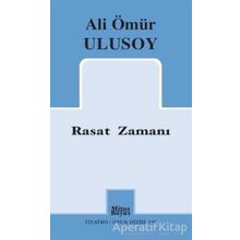 Rasat Zamanı - Ali Ömür Ulusoy