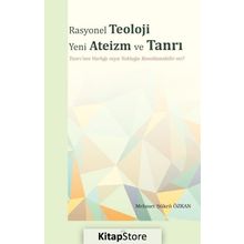 Rasyonel Teoloji Yeni Ateizm ve Tanrı / Mehmet Şükrü Özkan / Elis Yayınları