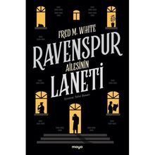 Ravenspur Ailesinin Laneti - Fred M. White