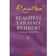 Realiteyi Yaratma Rehberi - Ramtha