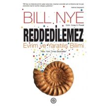 Reddedilemez Evrim ve Yaratılış Evrimi - Bill Nye