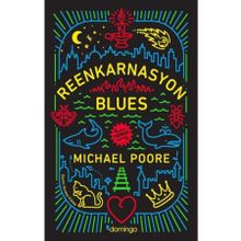 Reenkarnasyon Blues - Michael Poore