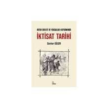 Refah Devleti ve Yoksulluk Kapsamında İktisat Tarihi Cumhur Dülger