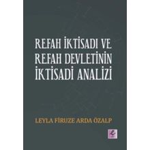 Refah İktisadı ve Refah Devletinin İktisadi Analizi / Leyla Firuze Arda Özalp