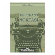 Referans Noktası - Selim Güneş