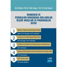REHBERLIK VE PSIKOLOJIK DANIŞMADA KULLANILAN ÖLÇME ARAÇLARI VE PROGRAMLAR DIZISI - YILDIZ KUZGUN;FERIDE BACANLI