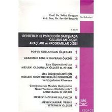 REHBERLIK VE PSIKOLOJIK DANIŞMADA KULLANILAN ÖLÇME ARAÇLARI VE PROGRAMLARI DIZISI - YILDIZ KUZGUN;FERIDE BACANLI