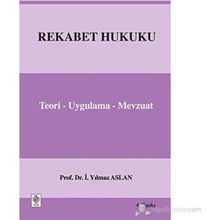 REKABET HUKUKU (CILTLI) - İ.YILMAZ ASLAN