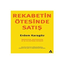 Rekabetin Ötesinde Satış - Erdem Karagöz