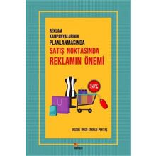 Reklam Kampanyalarının Planlamasında Satış Noktasında Reklamın Önemi - Güzide Öncü
