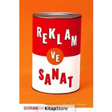 Reklam Ve Sanat - Mehmet Emin Kahraman