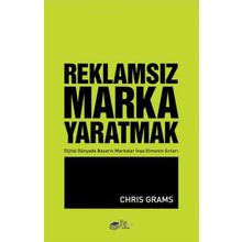 Reklamsız Marka Yaratmak - Chris Grams