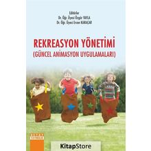 Rekreasyon Yönetimi - Güncel Animasyon Uygulamaları - Özgür Yayla , Ercan Karaçar