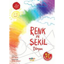 RENK VE ŞEKIL DÜNYAM (4-5 YAŞ) - ELIF KONAR