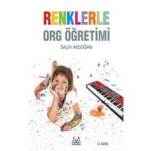 Renklerle Org Öğretimi - Salih Aydoğan