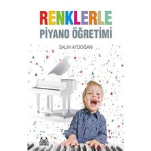 Renklerle Piyano Öğretimi Salih Aydoğan