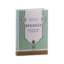 Reşahat Hayat Pınarından Damlalar - Mevlana Ali B. Hüseyin es-Safi