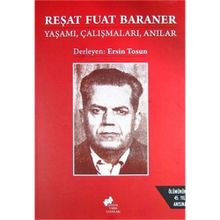 Reşat Fuat Baraner - Ersin Tosun