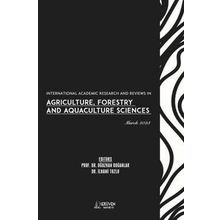 Research Reviews in Agriculture Forestry and Aquaculture Sciences - Koray Özrenk